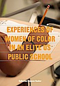 Experiences of Women of Color in an Elite US Public School