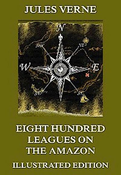 Eight Hundred Leagues on the Amazon