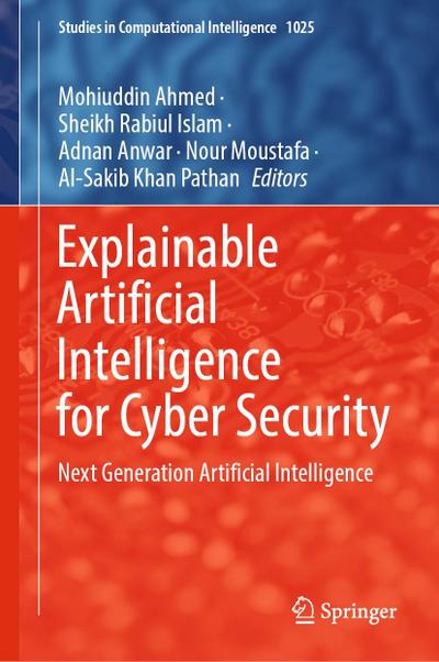 Explainable Artificial Intelligence for Cyber Security