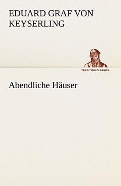 Abendliche Häuser