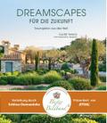 Dreamscapes für die Zukunft