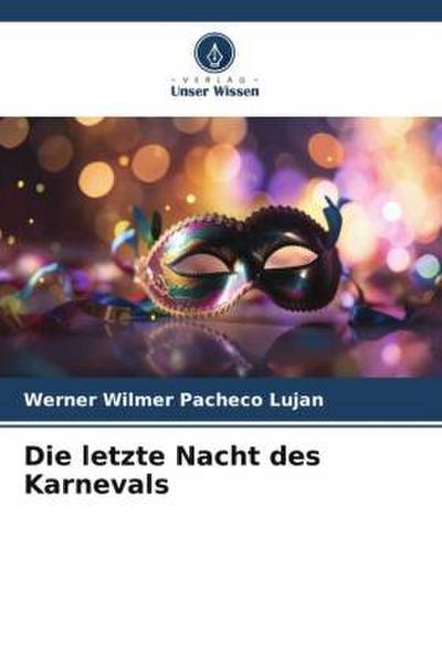 Die letzte Nacht des Karnevals