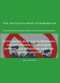 Vox, ni Fascista ni de Ultraderecha (Ilustrado)