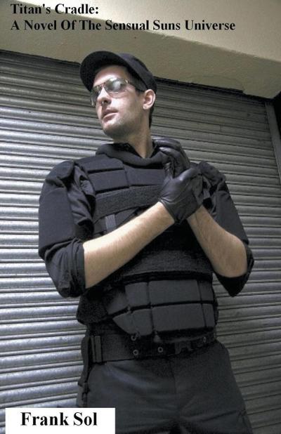 Titan’s Cradle - A Novel of the Sensual Suns