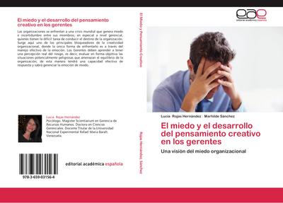 El miedo y el desarrollo del pensamiento creativo en los gerentes