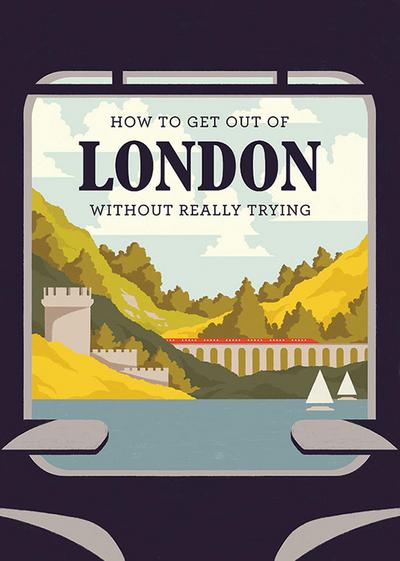 How To Get out of London Without Really Trying (Herb Lester)