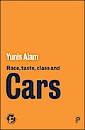 Race, Taste, Class and Cars