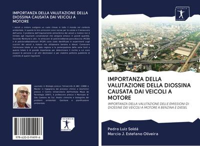 IMPORTANZA DELLA VALUTAZIONE DELLA DIOSSINA CAUSATA DAI VEICOLI A MOTORE