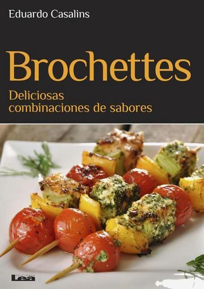 Brochettes: Deliciosas Combinaciones de Sabores