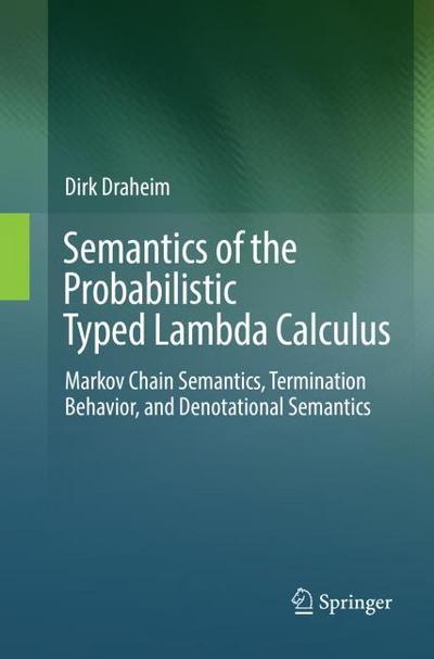 Semantics of the Probabilistic Typed Lambda Calculus