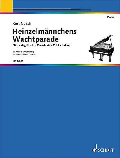 Heinzelmännchens Wachtparade op. 5für Klavier