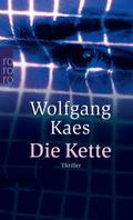 Die Kette von Wolfgang Kaes | Ebook