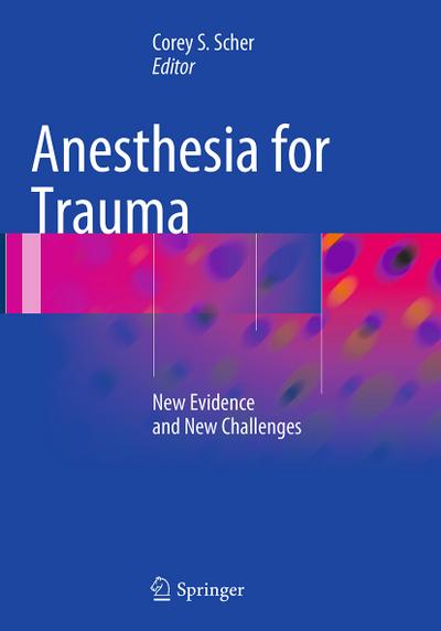Anesthesia for Trauma