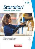 Startklar! - Wirtschaft-Arbeit-Technik - Differenzierende Ausgabe Berlin und Brandenburg 2026 - Sekundarstufe I