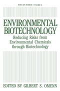 Environmental Biotechnology: Reducing Risks from E