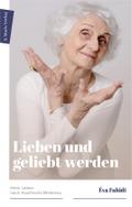 Lieben und geliebt werden