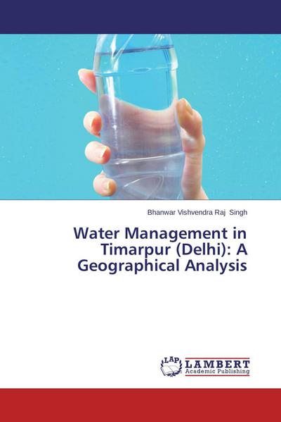 Water Management in Timarpur (Delhi): A Geographical Analysis
