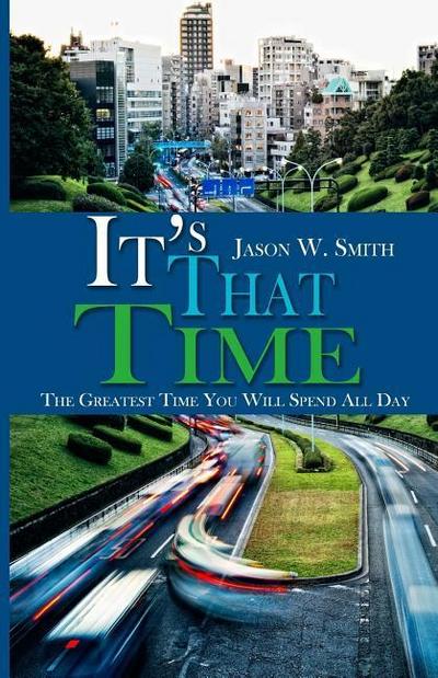 It’s That Time: The Greatest Time You Will Spend All Day