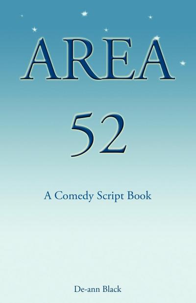 Area 52 - A Comedy Script Book
