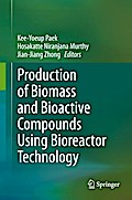 Production of Biomass and Bioactive Compounds Using Bioreactor Technology