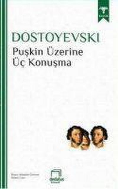 Puskin Üzerine Üc Konusma