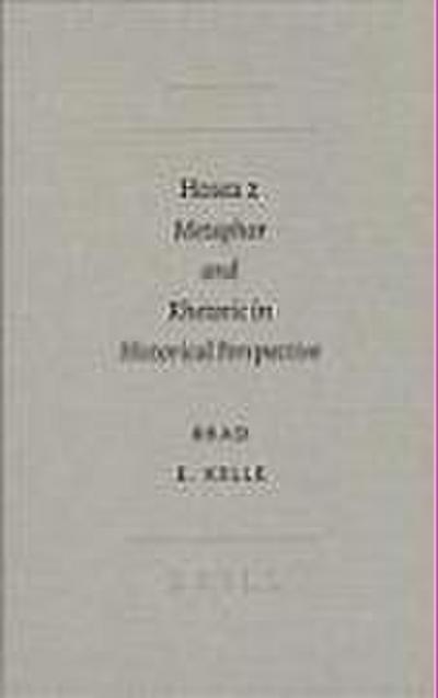 Hosea 2: Metaphor and Rhetoric in Historical Perspective