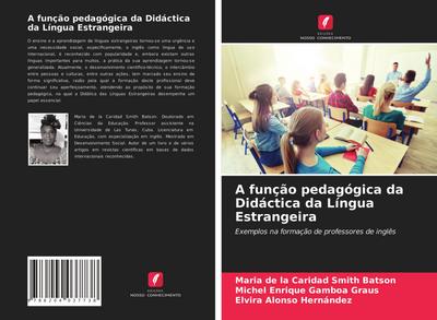 A função pedagógica da Didáctica da Língua Estrangeira