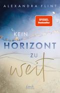 Kein Horizont zu weit (Tales of Sylt, Band 1)