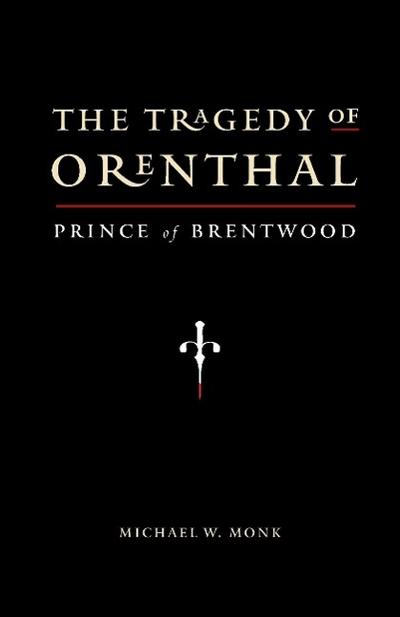 The Tragedy of Orenthal, Prince of Brentwood