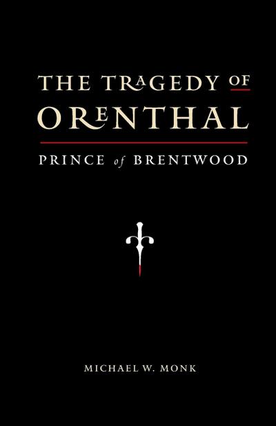 The Tragedy of Orenthal, Prince of Brentwood