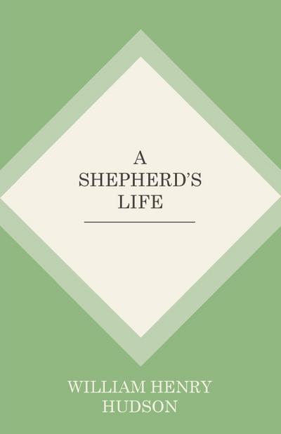 A Shepherd’s Life