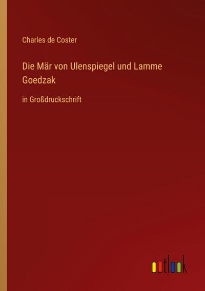 Die Mär von Ulenspiegel und Lamme Goedzak