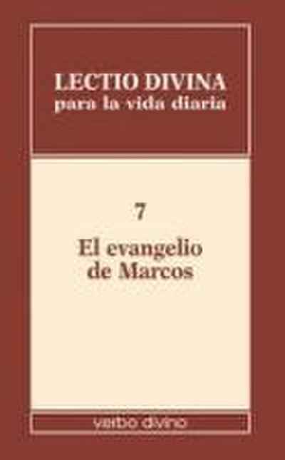 Lectio divina para la vida diaria : el evangelio de Marcos