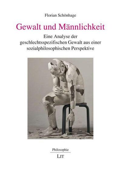 Gewalt und Männlichkeit