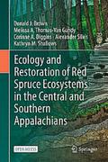 Ecology and Restoration of Red Spruce Ecosystems i