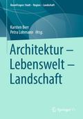 Architektur – Lebenswelt – Landschaft