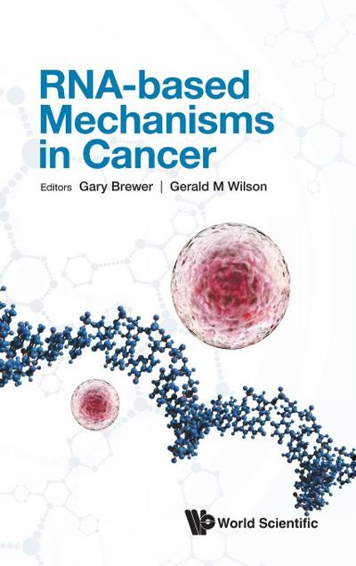 RNA-BASED MECHANISMS IN CANCER