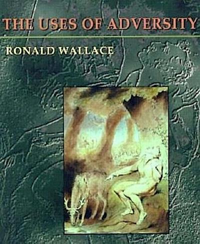 The Uses of Adversity
