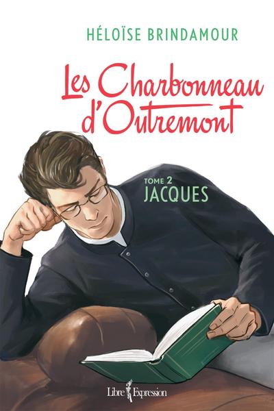 Les Charbonneau d’Outremont, tome 2
