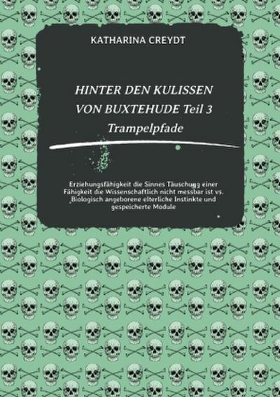 HINTER DEN KULISSEN VON BUXTEHUDE Teil 3 Trampelpfade