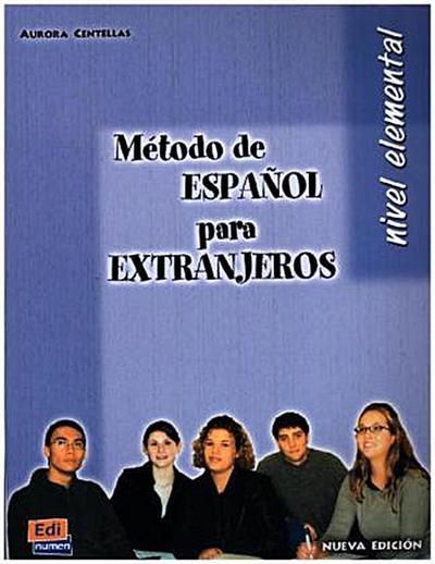 Método de español para extranjeros : nivel elemental