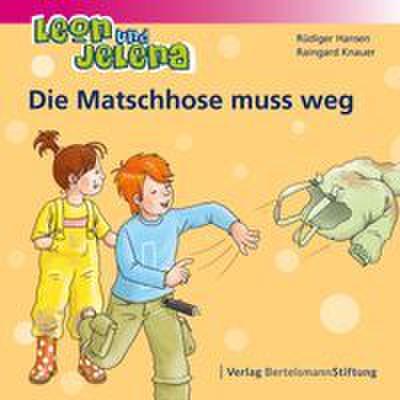 Die Matschhose muss weg