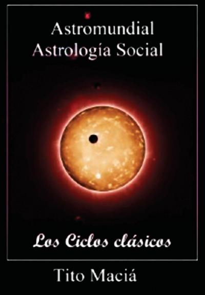 Astromundial/Los Ciclos Clásicos