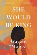 She Would Be King