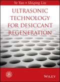 Ultrasonic Technology for Desiccant Regeneration