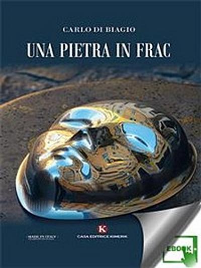 Una pietra in frac