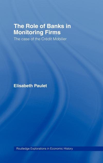 The Role of Banks in Monitoring Firms