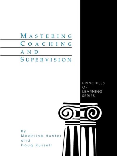 Mastering Coaching and Supervision
