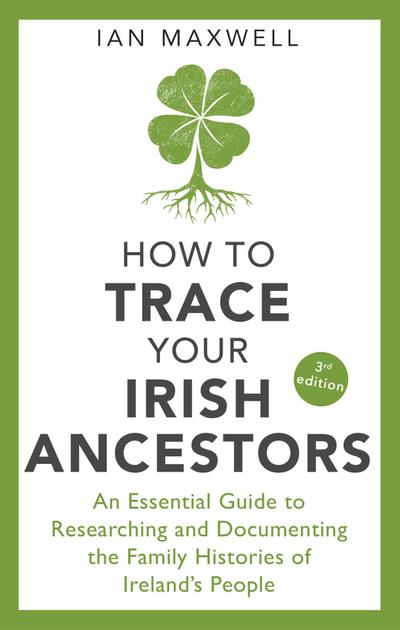 How to Trace Your Irish Ancestors