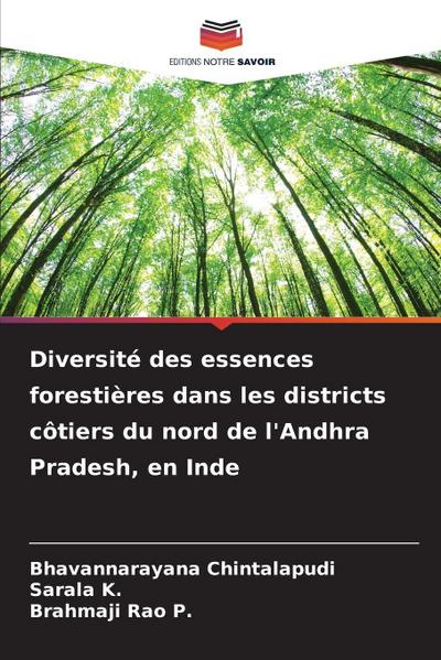 Diversité des essences forestières dans les districts côtiers du nord de l’Andhra Pradesh, en Inde